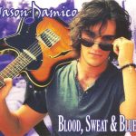 Jason Damico - Blood, Sweat & Blues (2014)