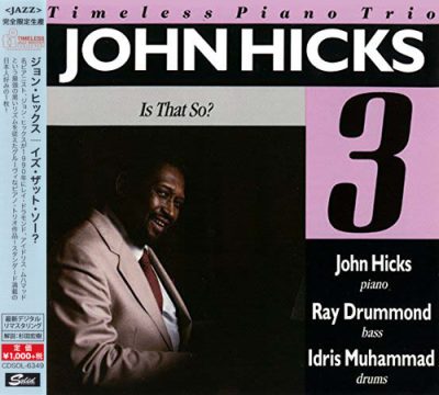 John Hicks - Is That So? (1990/2015)