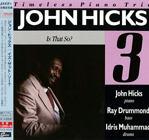 John Hicks - Is That So? (1990/2015)