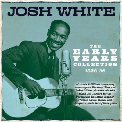 Josh White - The Early Years Collection 1929-36 (2022)