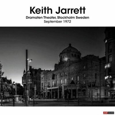 Keith Jarrett - Dramaten Theater Stockholm, September 1972 (2023)