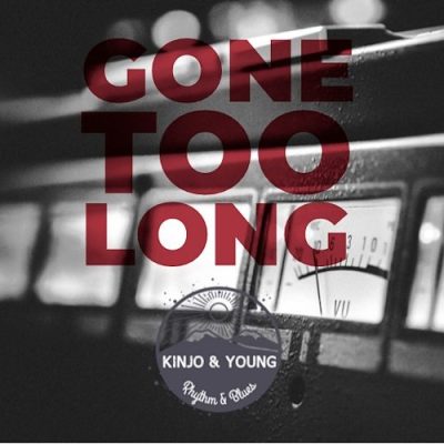 Kinjo & Young - Gone Too Long (2023)
