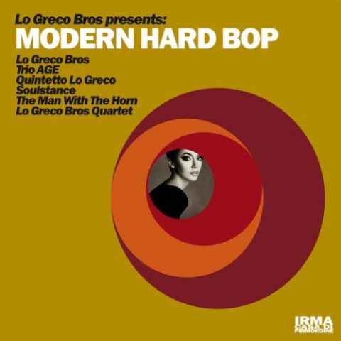 Lo Greco Bros - Modern Hard Bop (2022)