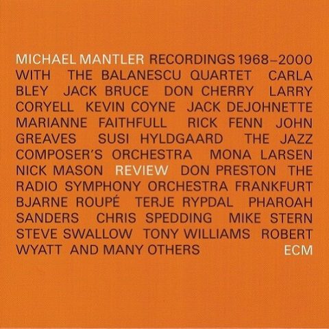 Michael Mantler - Review (2006)