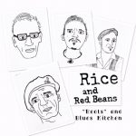 Rice and Red Beans - Roots and Blues Kitchen (2022)