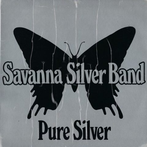 Savanna Silver Band - Pure Silver (1978)