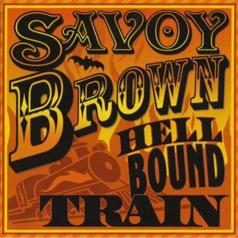 Savoy Brown - Hellbound Train (2011)