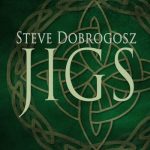 Steve Dobrogosz - Jigs (2022)