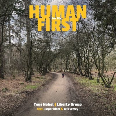 Teus Nobel | Liberty Group - Human First (2023)