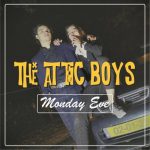 The Attic Boys - Monday Eve (2023)