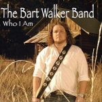 The Bart Walker Band - Who I Am (2011)