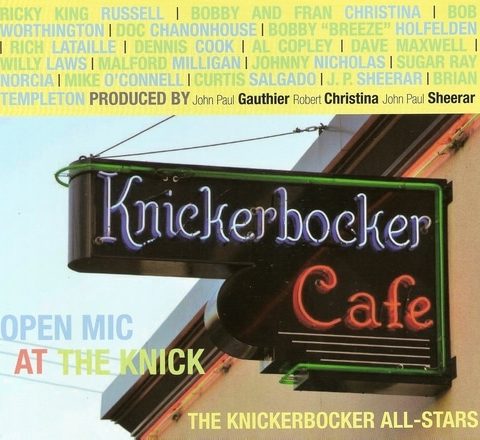 The Knickerbocker All-Stars - Open Mic At The Knick (2014)