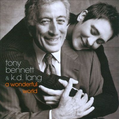 Tony Bennett & K.D.Lang - A Wonderful World (2002)