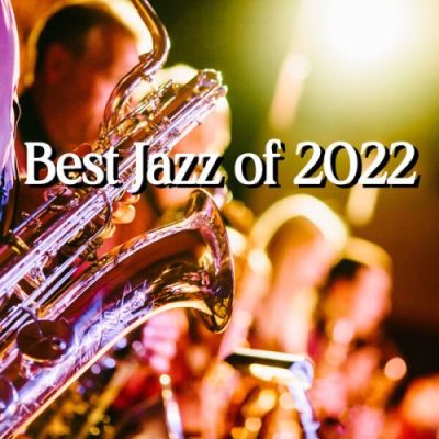 VA - Best Jazz of 2022 (2023)