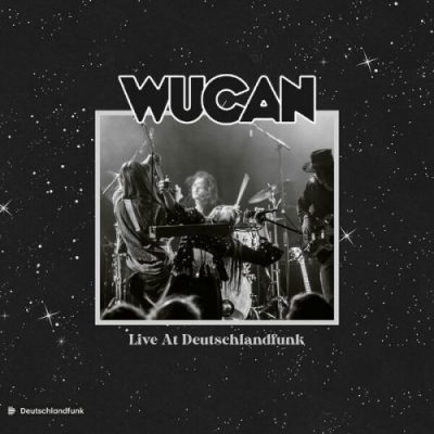 Wucan - Live At Deutschlandfunk (2023)