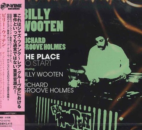 Billy Wooten & Richard "Groove" Holmes - The Place to Start (1986/2013)