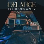 Alexandre Delange - Politicians Waltz (2023)