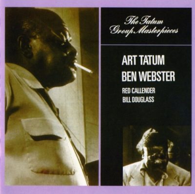 Art Tatum & Ben Webster - Art Tatum meets Ben Webster (1956/1999)