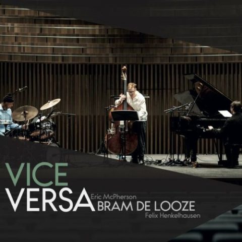Bram De Looze - Vice Versa (2023)