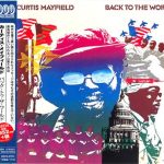 Curtis Mayfield - Back To The World (1973/2014)