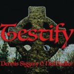 Dennis Siggery & Neil Sadler - Testify (2023)