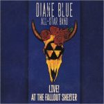Diane Blue All-Star Band - Live! At The Fallout Shelter (2022)