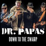 Dr. Papas - Down To The Swamp (2023)