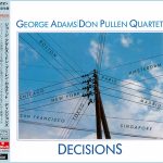 George Adams/Don Pullen Quartet - Decisions (1984/2015)