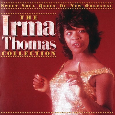Irma Thomas - Sweet Soul Queen Of New Orleans: The Irma Thomas Collection (1996)