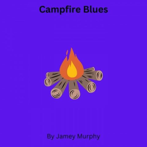 Jamey Murphy - Campfire Blues (2023)
