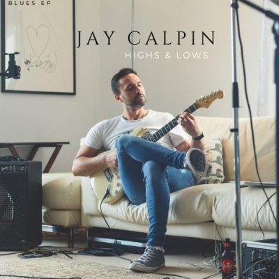 Jay Calpin - Highs & Lows (2023)