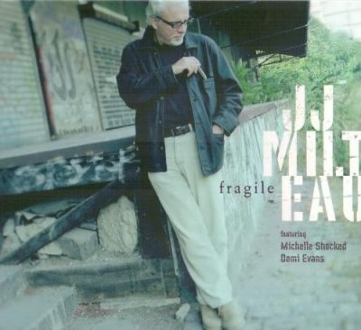 Jean Jacques Milteau - Fragile (2005)