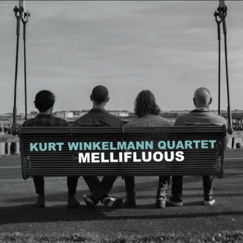 Kurt Winkelmann Quartet - Mellifluous (2023)