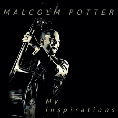 Malcolm Potter - My Inspirations (2023)