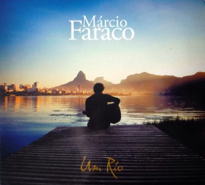 Marcio Faraco - Um Rio (2008)