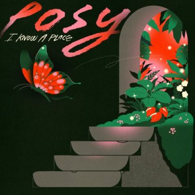 Posy - I Know A Place (2023)