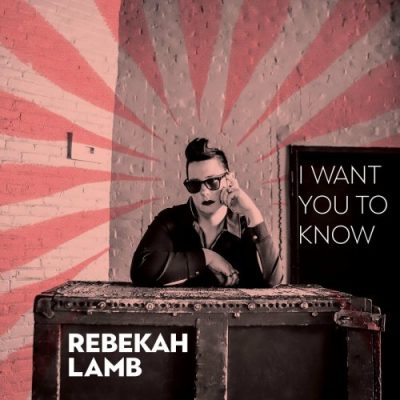 Rebekah Lamb - I Want You To Know (2023)