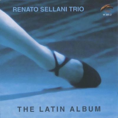 Renato Sellani Trio - The Latin Album (2008)