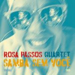 Rosa Passos - Samba Sem Você (2023)