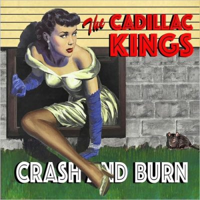 The Cadillac Kings - Crash And Burn (2023)