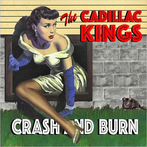 The Cadillac Kings Crash And Burn (2023)