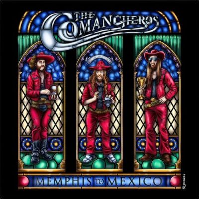 The Comancheros - Memphis To Mexico (2022)