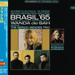 The Sergio Mendes Trio & Wanda De Sah - Brasil '65 (1965/2013)