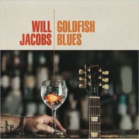 Will Jacobs - Goldfish Blues (2022)