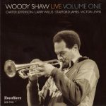 Woody Shaw - Live, Vol. 1 (1977/2000)