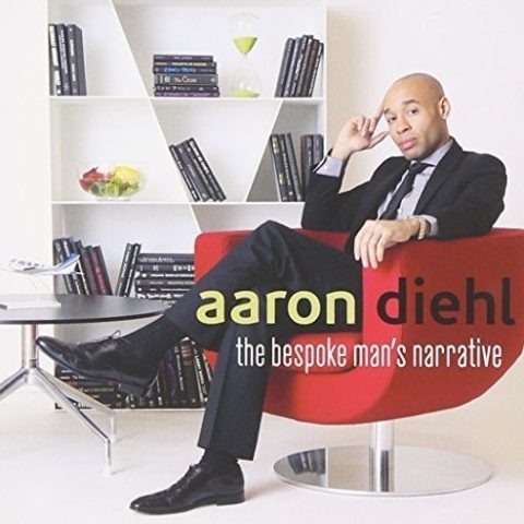Aaron Diehl - The Bespoke Man's Narrative (2013)