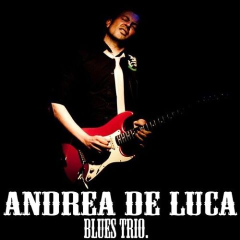 Andrea De Luca - Andrea De Luca Blues Trio (2016)