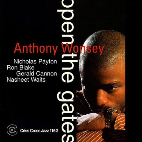 Anthony Wonsey - Open the Gates (1998)