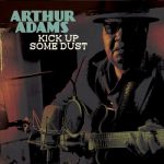 Arthur Adams - Kick up Some Dust (2023)