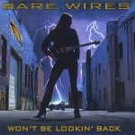 Bare Wires - Won't Be Lookin' Back (2009)
